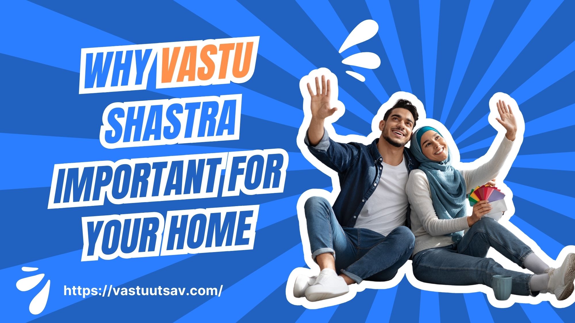 Why Vastu Shastra is Important for Your Home